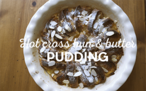Hot Cross Bun Pudding Recipe
